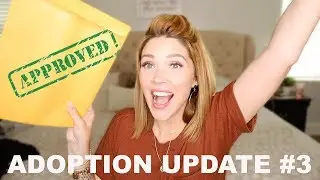 Our Homestudy was APPROVED!!! (finally!)