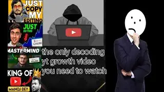 Why decoding yt growth just going viral