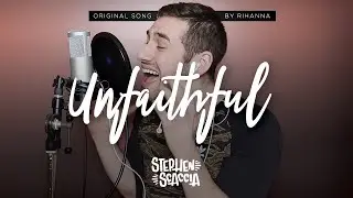 Unfaithful - Rihanna (cover by Stephen Scaccia)