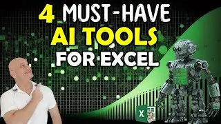 The 4 MUST-HAVE ChatGPT & AI Tools For Excel - Free Download + Training