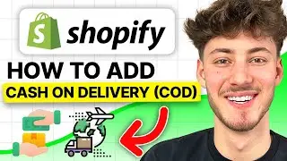 How To Add Cash on Delivery (COD) on Shopify (2024 Tutorial)