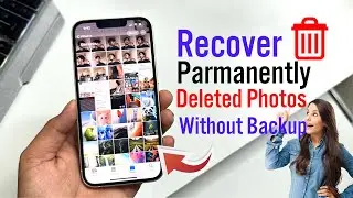 How To Recover Permanently Deleted Photos On iPhone Without Backup |Recover Deleted Photos On iPhone