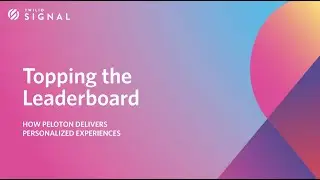 Topping the leaderboard: How Peloton delivers personalized experiences