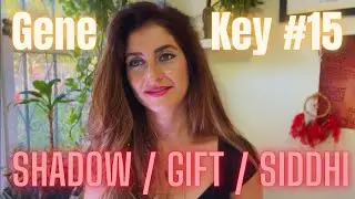 Do This To ESCAPE Life's Dullness: Unlock Gene Key #15's Power