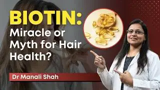 क्या biotin बालों के लिए अच्छा होता है? | Biotin for Hair: Effective or Overrated? | HairMD, Pune