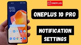 Oneplus 10 Pro Notification Settings | Notification Settings In Oneplus 10