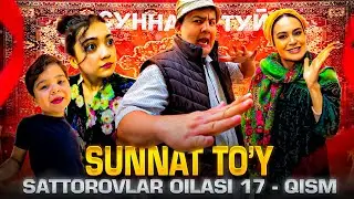 SUNNAT TO'Y / SATTOROVLAR OILASI 17-QISM