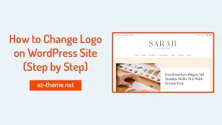 How to Change Logo on WordPress Site