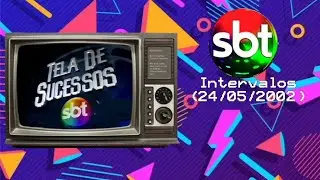 Intervalos Tela De Sucessos SBT (24/05/2002)