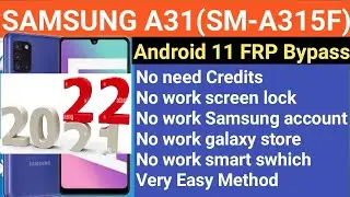 Samsung A31 FRP Bypass latest version Android 11.0 or 12.0 Free Method