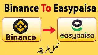 How to Send Money from Binance to Easypaisa | How to Transfer Money from Binance to Easypaisa