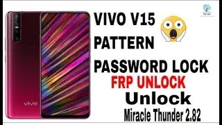 Vivo V15 Password Lock Unlock By Miracle Thunder 2.82 Box Crack