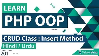 PHP CRUD Class - Insert Method Tutorial in Hindi / Urdu