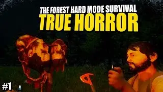 TRUE HORROR (The Forest Hard Mode Survival) #1
