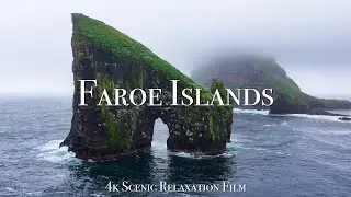 Faroe Islands 4K - Scenic Relaxation Film With Calming Music