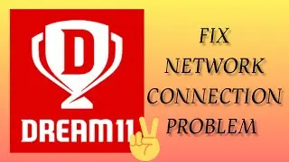 Fix Dream11 App Network Connection (No Internet) Problem|| TECH SOLUTIONS BAR