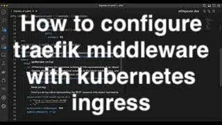 How to configure traefik middleware with kubernetes ingress