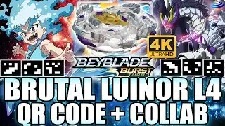 BRUTAL LUINOR L4 QR CODE IN 4K + ZANKYE COLLAB! BEYBLADE BURST TURBO APP