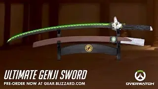 [NEW PRODUCT] Ultimate Genji Sword | Pre-Order Now! | Overwatch