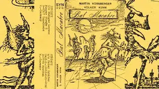 Martin Kornberger & Volker Kuhn - Bal Macabre [1984]