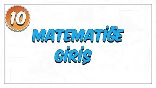 10.Sınıf Matematik | Matematiğe Giriş (Sayma ve Olasılık)