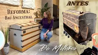 DIY Reformando Baú Ancestral da minha Família! 