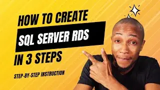 How to Create and Connect to SQL Server RDS