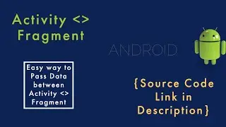 Data Transfer between Activity and Fragment | Activity | Fragments | Data Transfer