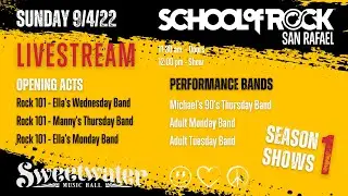 School Of Rock - Rock 101 Performance Livestream from Sweetwater Music Hall 9/4/2022