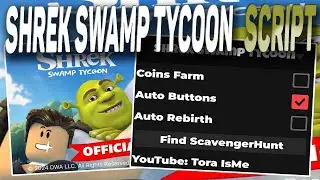 Shrek Swamp Tycoon script – (Auto Farm)