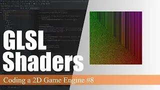 GLSL Shaders | Coding a 2D Game Engine in Java #8