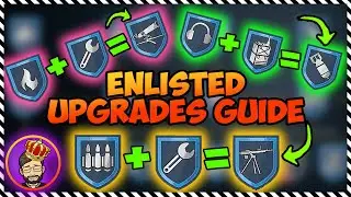 Enlisted Upgrades Guide🔧(Squad, Personnel, Workshop) • MeAdmiralStarks