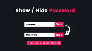 Show / Hide Password Toggle With Javascript | Javascript Tutorial