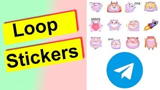 How to Turn on Loop Animation Stickers on Telegram?