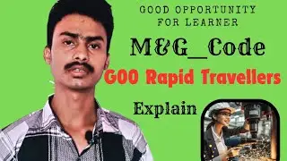 G00 RAPID TRAVELLERS EXPLAIN || FOR LEARNER ||| #gcode