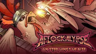 Aflockalypse - On Steel Wings We Rise (feat. Stu Block)