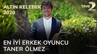 Altın Kelebek 2020: En İyi Erkek Oyuncu - Taner Ölmez