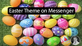 How to Activate Easter Theme on Messenger