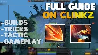 How to start playing on NEW CLINKZ in 2021 | Full Guide on CLINKZ Dota 2