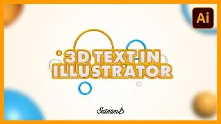 Create 3D Text in Adobe Illustrator 2022 | New Tutorial