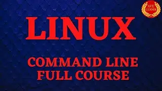 Linux Command Line Full course Beginners to Advance  Bash Command Line Tutorials