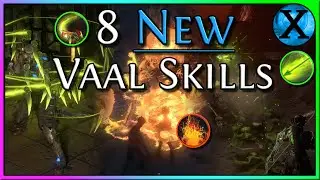 Whats the Best Build for NEW Vaal Skills? [Theorycraft]