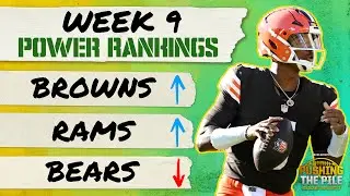 Week 9 Power Rankings: Browns, Rams, Broncos move up, Bears, Seahawks, and Titans drop w/Pete Prisco