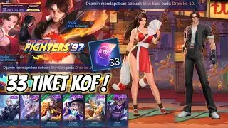 33 TIKET KOF 97 ! 10X DRAW DI JAMIN SKIN EPIC & DAPAT SKIN KOF MODAL TIKET DOANG ! PAKE CARA INI