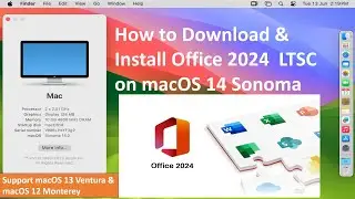 How to Download & Install Office 2024  LTSC on macOS 14 Sonoma