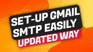 🆕 [Updated]-Gmail SMTP server Setup From Scratch