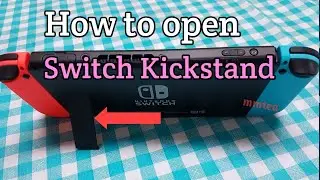 How To Open Nintendo Switch Kickstand