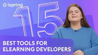 The Top 15 Tools for eLearning Developers