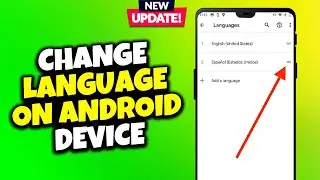 How to Change the Language on your Android Device 2024