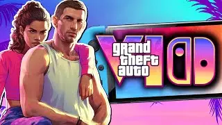 Will Grand Theft Auto 6 Come To Nintendo Switch 2?